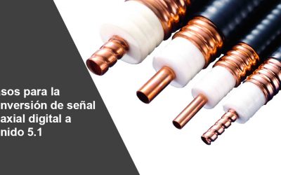 Pasos para la conversión de señal coaxial digital a sonido 5.1